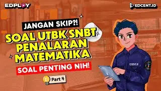 Penalaran Matematika | Soal UTBK SNBT | Part. 4