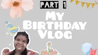 My birthday vlog [part 1] 🩷#vlog #birthday #birthdaycelebration 