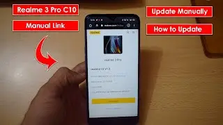 Realme 3 Pro C10 Manual Update Link How To Update Manually Battery Eye Comfort | BhushanDroid