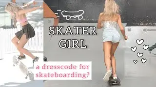 SKATERGIRL life| a dresscode for skateboarding?? | skatevibes