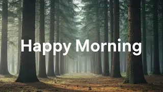 Happy Morning Vibes 2026 ☀️ Chill & Uplifting House Music to Brighten Your Day