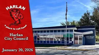 Harlan City Council Meeting - 1/20/26