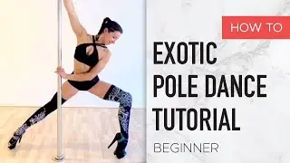 Exotic Pole dance Tutorial - Beginner/ Boomkats Pole wear