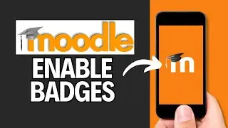 How to Enable Badges in Moodle 2024?