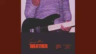 Sweat her Weather