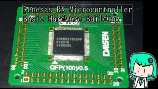 (Renesas RX: Hardware) Microcomputer Programming: Minimal Hardware Build