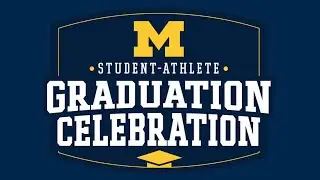 Michigan Athletics Graduation 2025