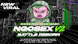DJ NGOSEXX V2 BATTLE REBORN BASS 2K26 || SOLID GANK X OBWL PROJECT
