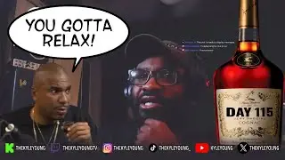 Day 115  | Henny Bottle Under an Hour | Consistency Recap | Streamer Kyle Young
