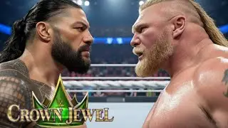 🔥 ROMAN REIGNS VS. BROCK LESNAR &bull; CROWN JEWEL  &bull; WWE NOVEMBER 10. 2025