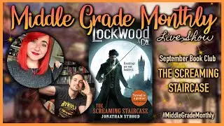 Middle Grade Monthly Live Show 😱 The Screaming Staircase