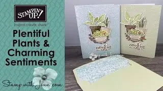 Plentiful Plants &  Charming Sentiments