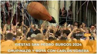 Fiestas San Pedro Burgos 2024 Chupinazo y Bota con Carlos Sobera- BurgosOnlineTV