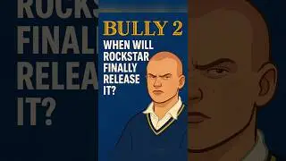 Bully 2 &ndash; When Will Rockstar Finally Release It? #shorts