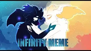 INFINITY // animation meme