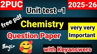 2nd PUC Chemistry unit test 1 question paper with answers 2025-26 kseab karnataka board