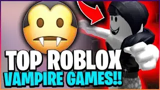 The MOST REALISTIC Vampire games in Roblox! 🧛&zwj;♂️