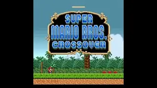 Super Mario Bros. Crossover Feature Examples w/ added music