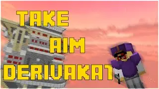 Take Aim - Derivakat | A Bedwars Montage