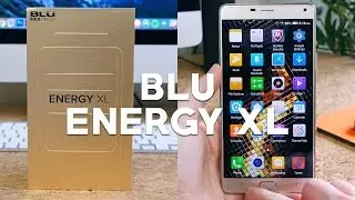 BLU Energy XL Unboxing and First Look
