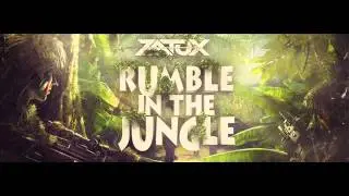Zatox - Rumble In The Jungle (HQ Original)