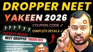 @Physics Wallah - Alakh Pandey Dropper Yakeen Neet 2026 Batch Complete Details Information।Yakeen Neet Coupon Code।