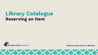 Library Catalogue - Reserving an Item