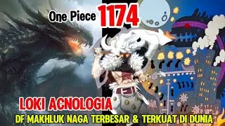 FULL SPOILER OP 1174 - DF NAGA TERBESAR & TERKUAT DI DUNIA!!! | FULL SPOILER ONE PIECE 1174