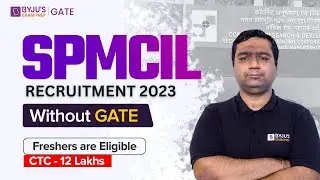 SPMCIL Recruitment 2023 Out for 37 Assistant Manager | BYJU'S GATE