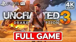 UNCHARTED 3 REMASTERED Gameplay Walkthrough FULL GAME [4K 60FPS PS5 PRO] - No Commentary