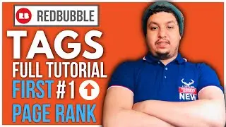 REDBUBBLE TAGS TUTORIAL: All You Need To Increase Your Sales On Redbubble (Redbubble Tutorial 2021)
