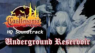 Castlevania: Aria of Sorrow - Underground Reservoir (High Quality)