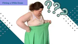 Sewing Vlog: Fitting a 1950s Dress (Butterick 6018 Mock Up) - My Fitting Journey Pt 4