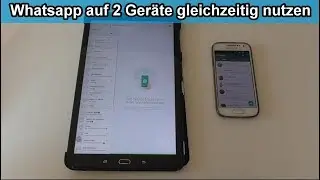 Whatsapp auf Tablet und Handy gleichzeitig nutzen &ndash; Anleitung / Whatsapp Web Browser