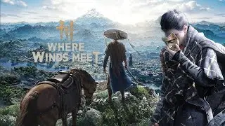 Where Winds Meet &ndash; Game | Part 2 | Hindi Gameplay gaming Indian bhai 