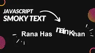 Animated Smoke Text with CSS & Vanilla Javascript | CSS & JS Effects