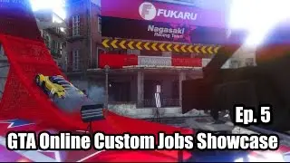 GTA Online Custom Jobs Showcase Ep. 5 [GTA Content Creator]