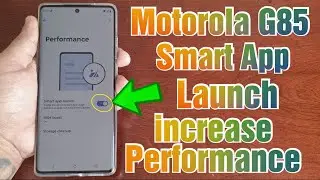Motorola G85 Enable SMART-APP LAUNCH| Help device to learn app usage patterns so apps launch quicker
