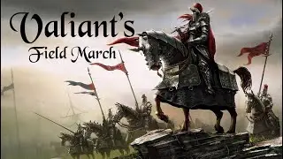 [Deus Vult] Bart Zeal - Valiant's Field March