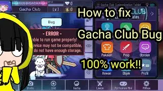 How to fix Gacha Club Bug || 100% work!!