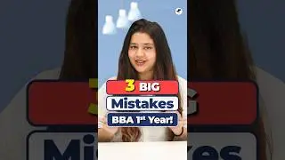 🚨 STOP! These 3 Mistakes Can Ruin Your BBA 1st Year! #Shorts #BBA #BBACourse