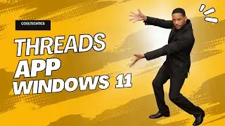 Installing Threads App on WIndows 11