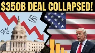 $350B Trade Deal COLLAPSES: Trump&rsquo;s Tariffs Drive Major Ally Away