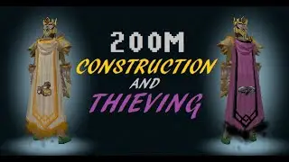 9HP - 200M Construction & Thieving | Runescape 3