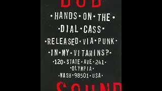 Dub Narcotic Sound System - Hands On The Dial (1994, CS)