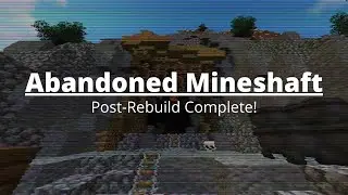 【MineZ】Abandoned Mineshaft: A Completely Rebuilt Dungeon!