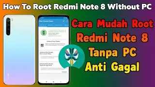 Cara Root Redmi Note 8 Tanpa PC | Root Magisk Aman, Anti Gagal & Tested 100% Work