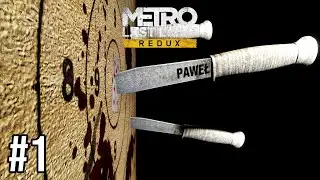 PAWEŁ | Metro: Last Light Redux: Chronicles Pack DLC #1