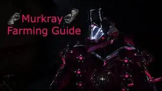 Warframe - Murkray Farming Guide (Updated)