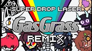 EXT4NT - SUPER DROP LASER (GasGrass Remix)